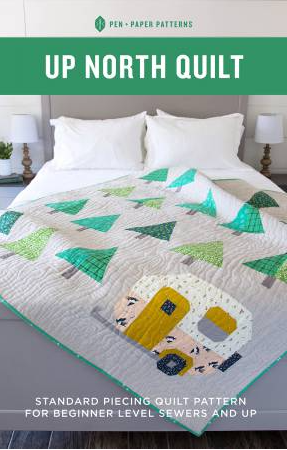 Up North Quilt Pattern by Pen + Paper Patterns